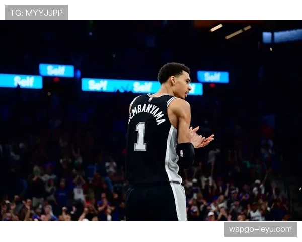 温班亚马携手马刺展望未来：年轻核心引领球队新篇章