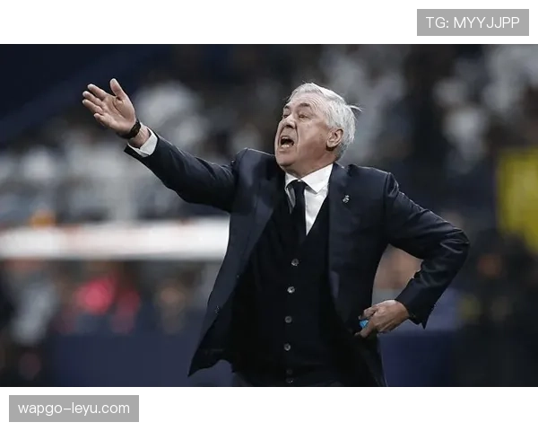 安切洛蒂战术再创新高，率队强势取胜关键战役