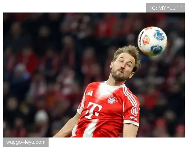 哈里·凯恩状态火热，助拜仁强势重返争冠行列